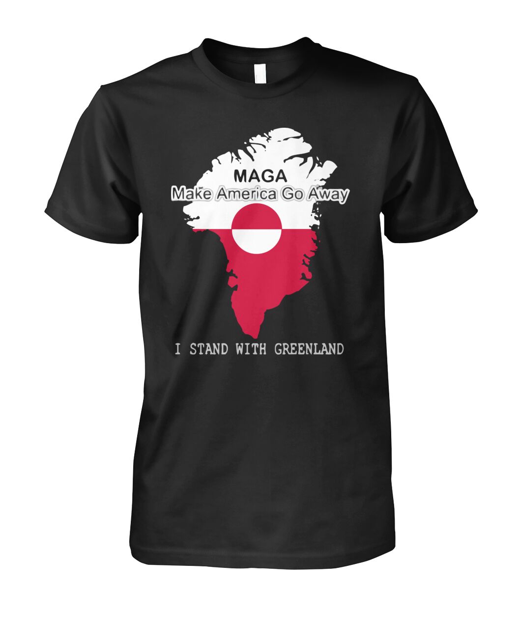 Greenland Make America Go Away Shirt