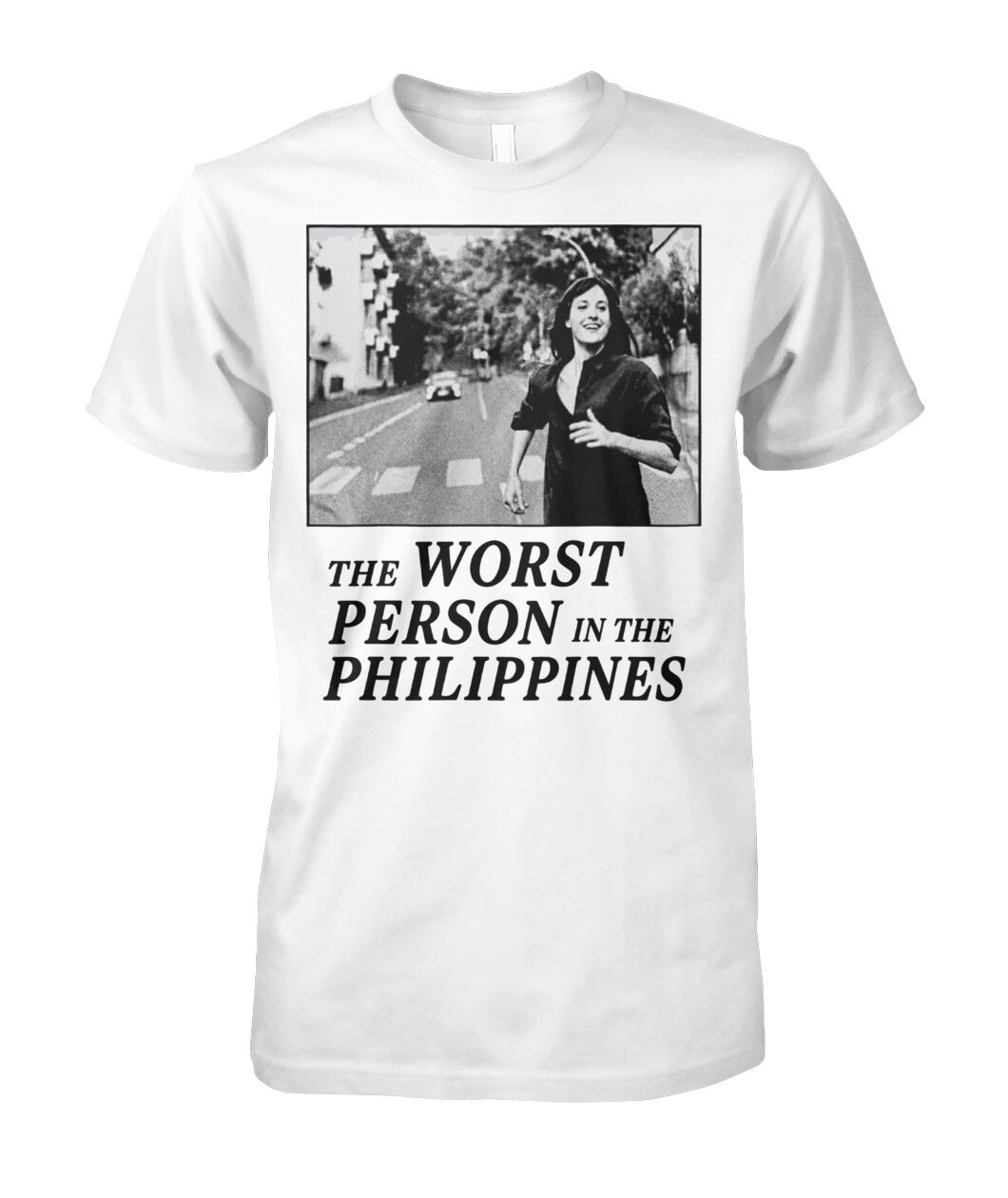 The Worst Person in the Philippines Movie Poster Shirt