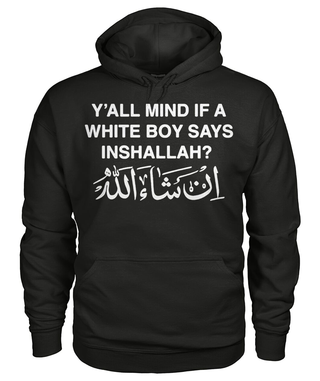 Y'all Mind If A White Boy Says Inshallah Shirt