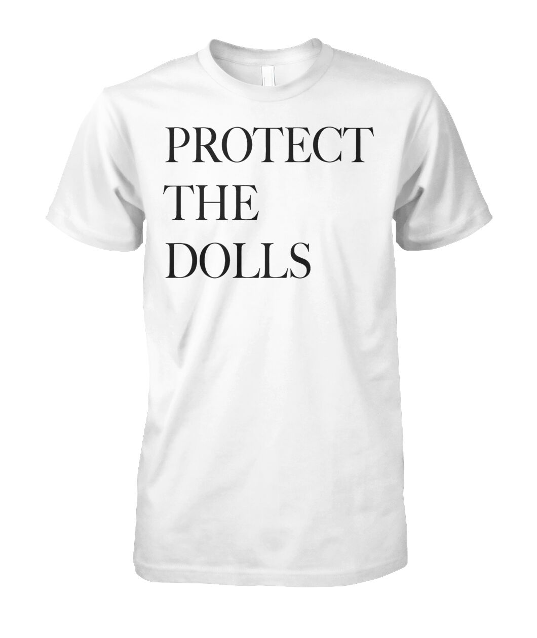 Protect The Dolls Shirt