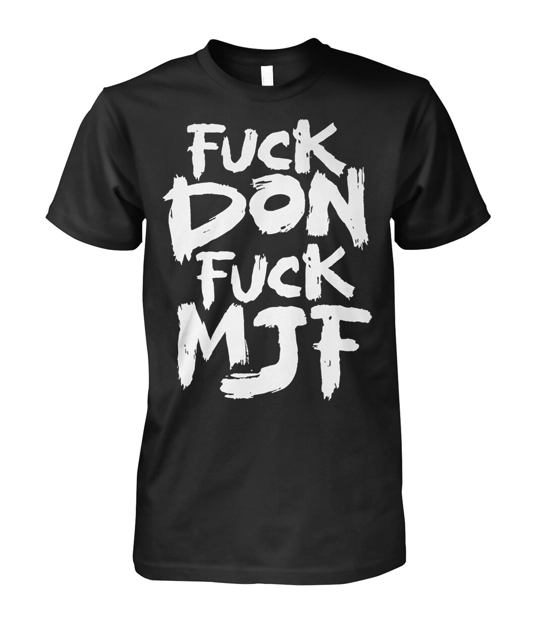 Briscoe Fuck Don Fuck MJF Shirt