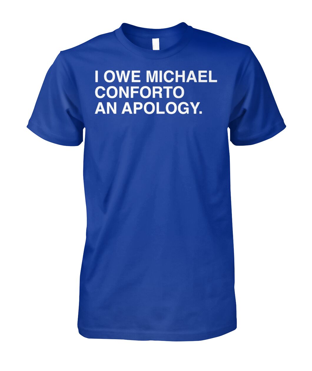 I Owe Michael Conforto An Apology T- Shirt