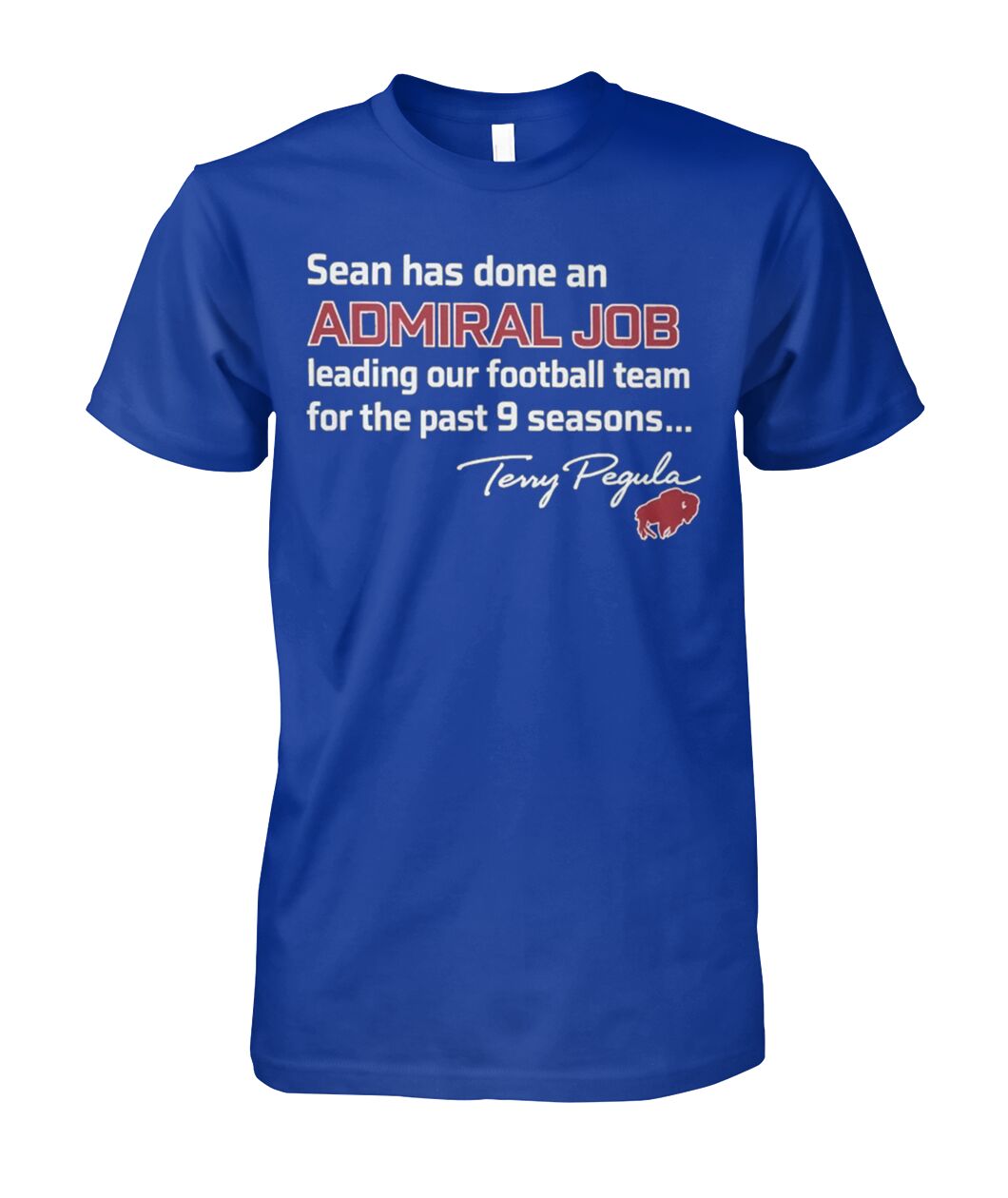 Sean Has Done An Admiral Job Shirt