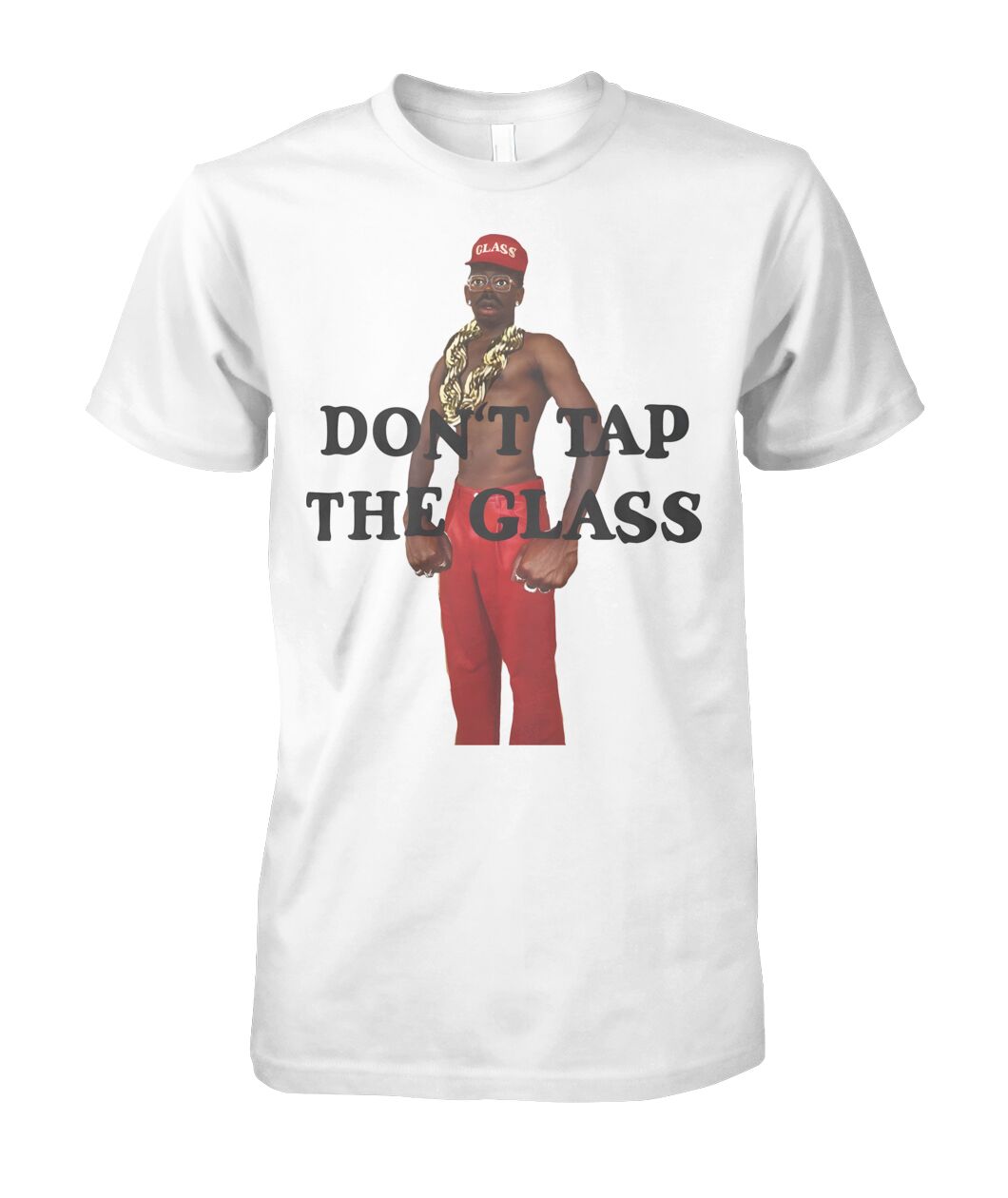 Dont Tap The Glass T-Shirt - Viralstyle