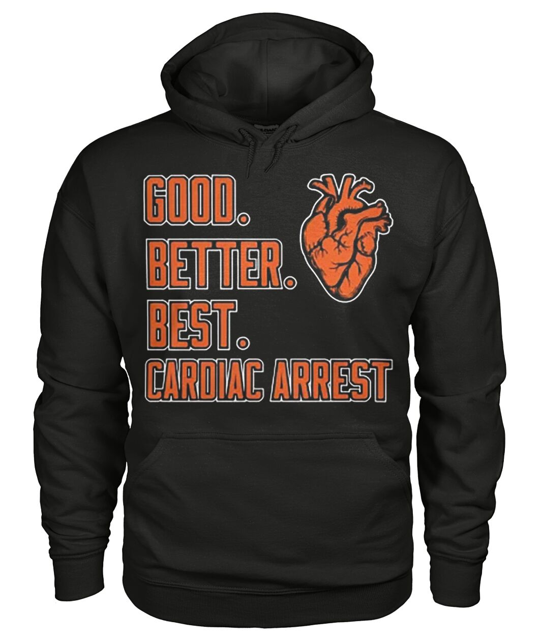 Good Better Best Shirts