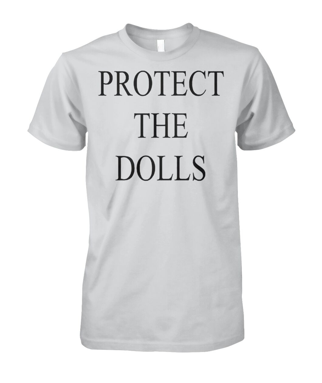 Protect The Dolls Shirt