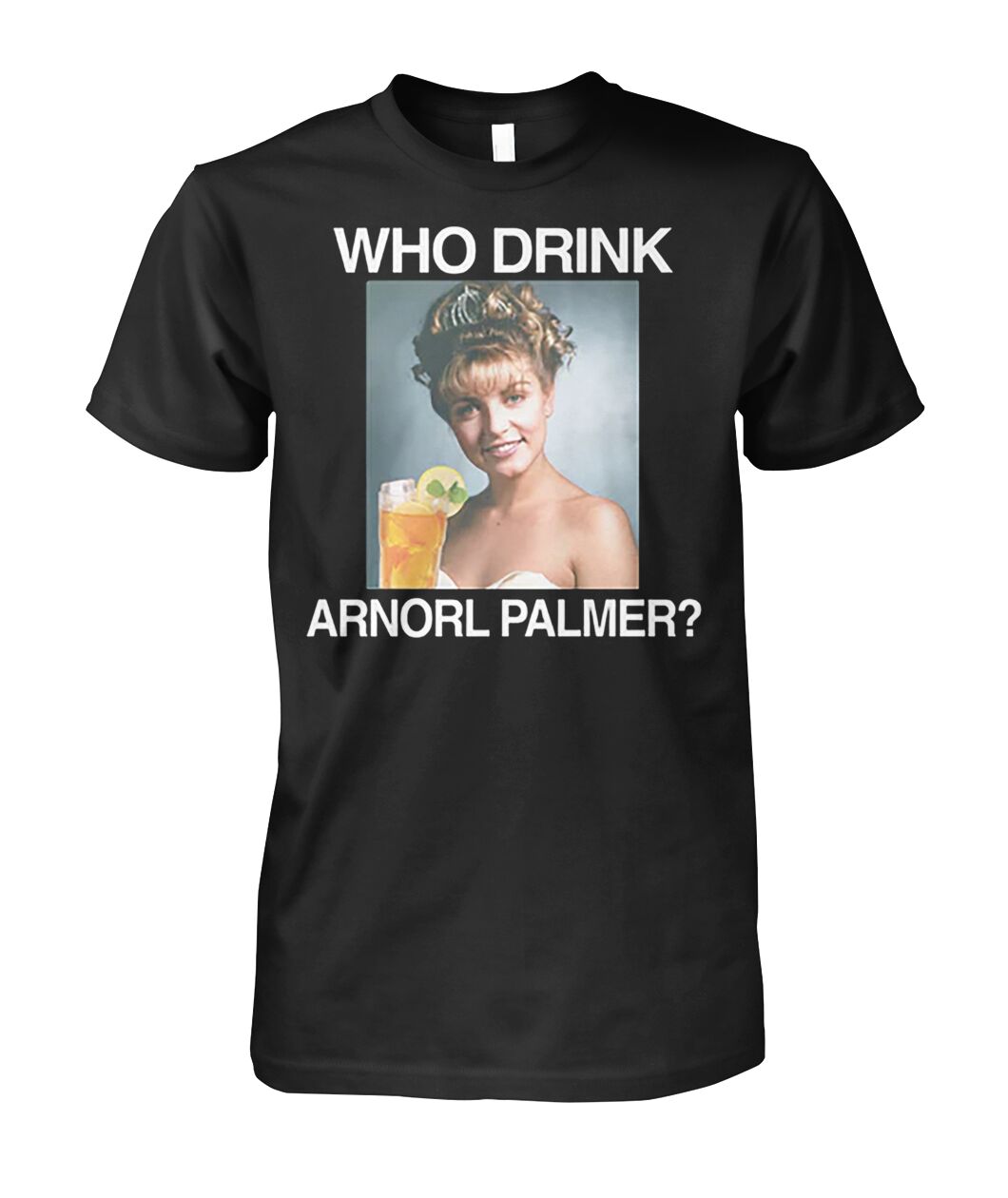 Who Drink Arnorl Palmer Shirt