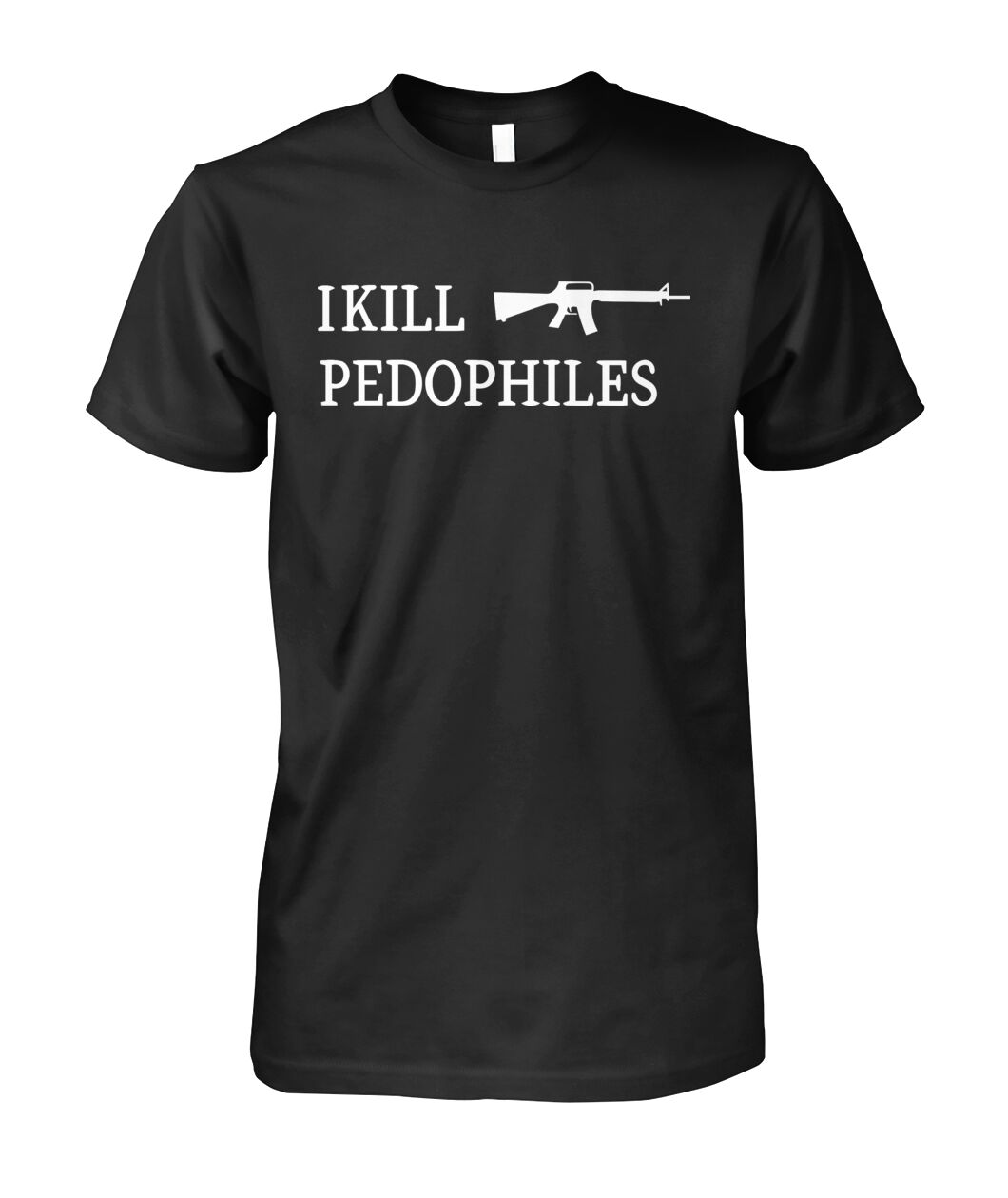 I Kill Pedophiles Shirt